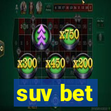 suv bet